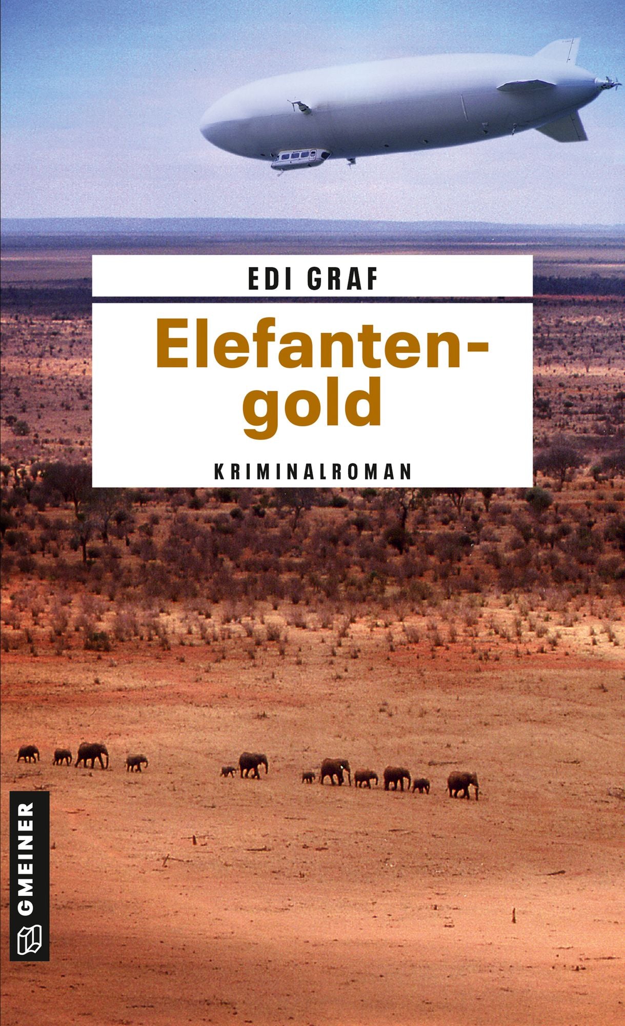 Elefantengold: Der dritte Linda-Roloff-Krimi