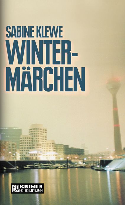 Wintermärchen: Der dritte Katrin-Sandmann-Krimi