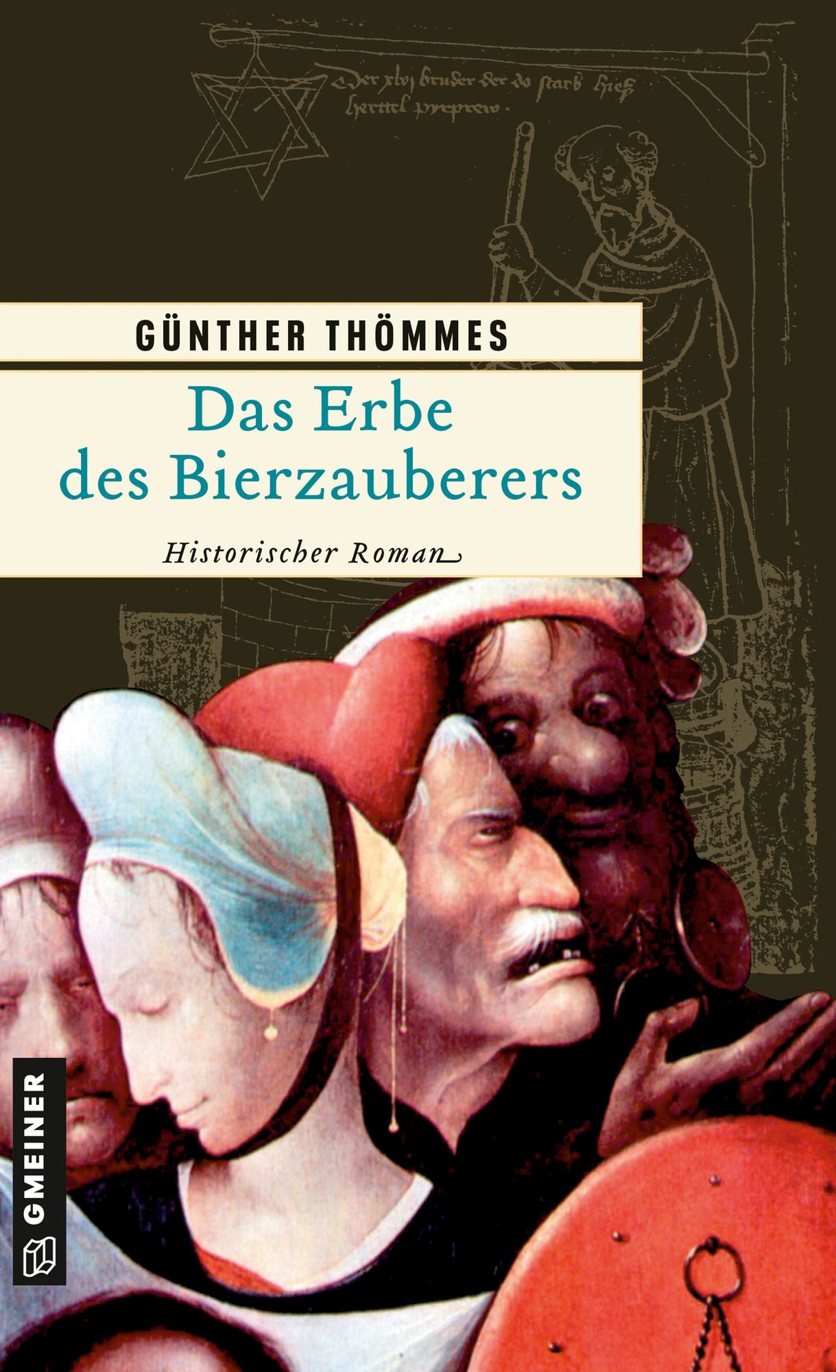 Das Erbe des Bierzauberers: Historischer Kriminalroman