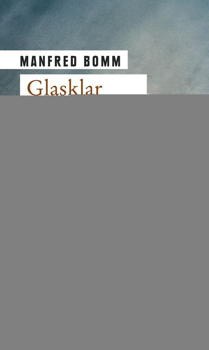 Glasklar: Der neunte Fall für August Häberle