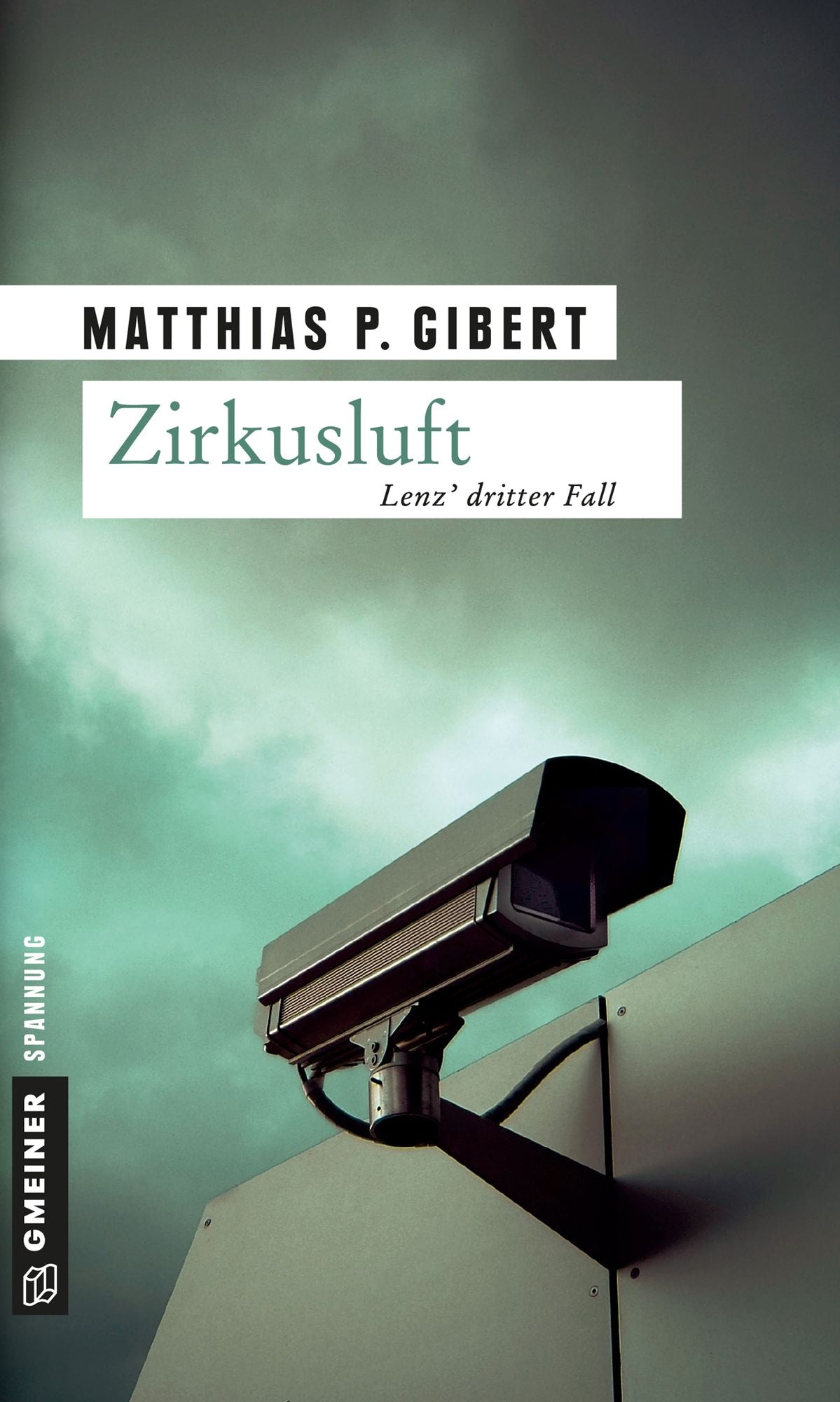 Zirkusluft: Lenz' dritter Fall