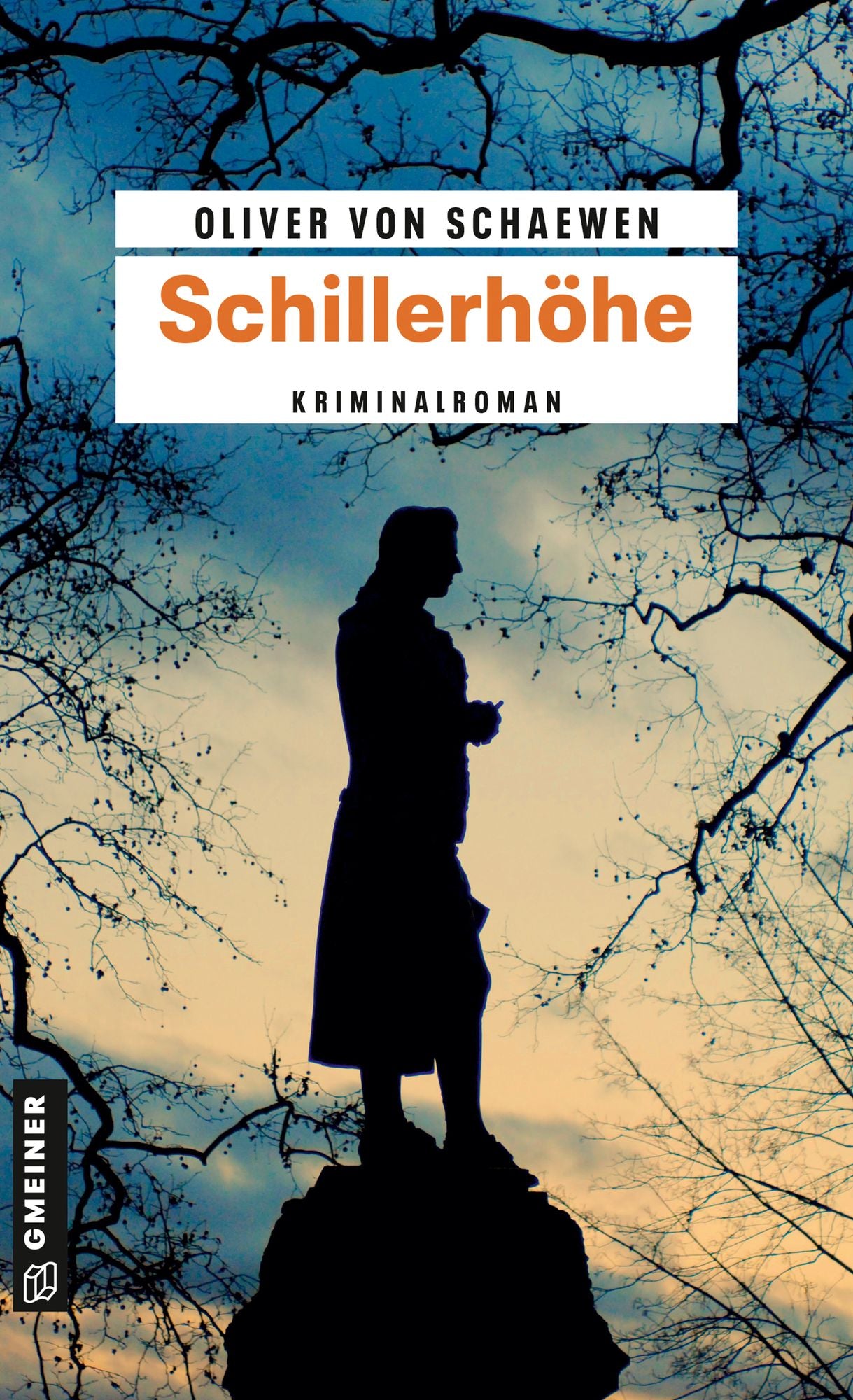 Schillerhöhe: Kriminalroman