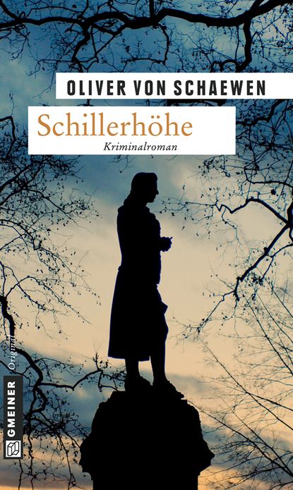 Schillerhöhe: Kriminalroman