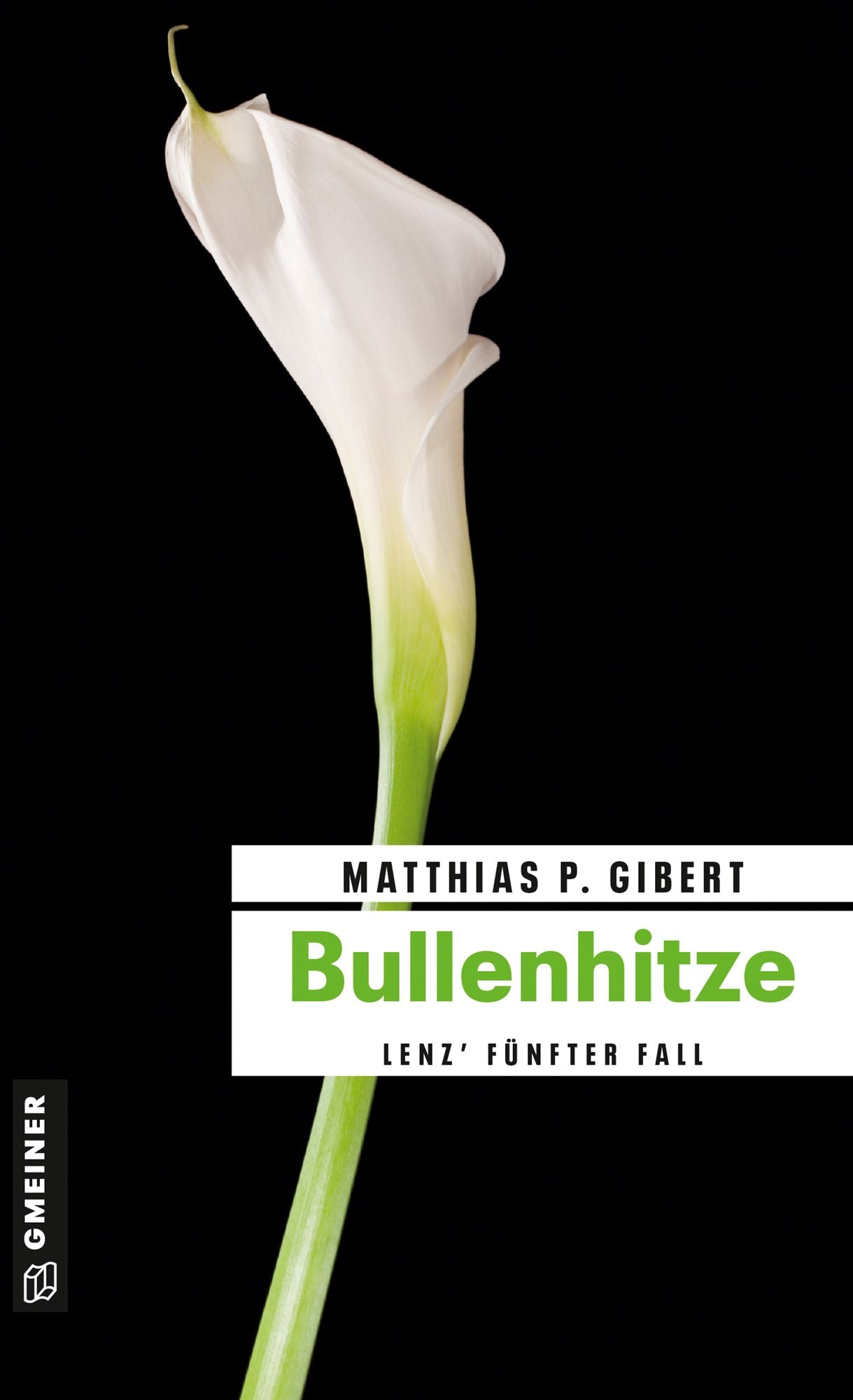 Bullenhitze: Lenz' fünfter Fall