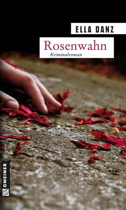 Rosenwahn: Angermüllers fünfter Fall