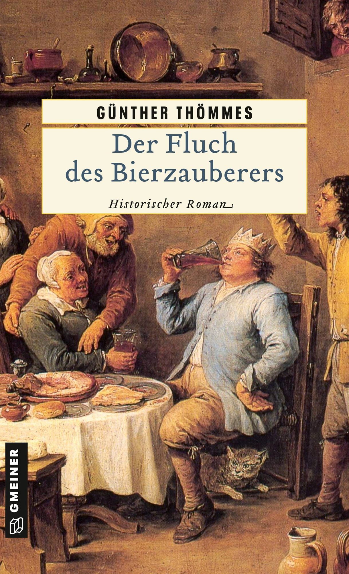 Der Fluch des Bierzauberers: Historischer Roman