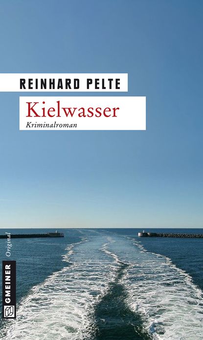 Kielwasser: Der zweite Fall für Kommissar Jung