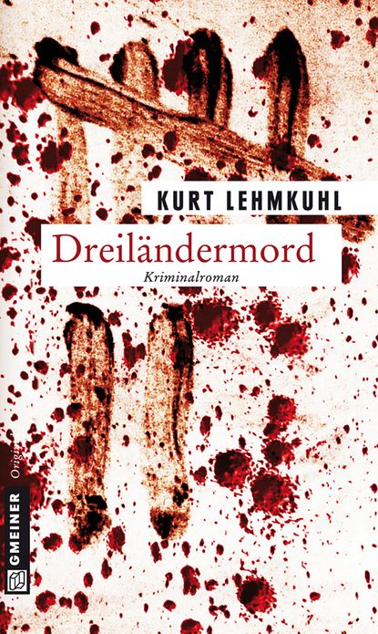 Dreiländermord: Kriminalroman