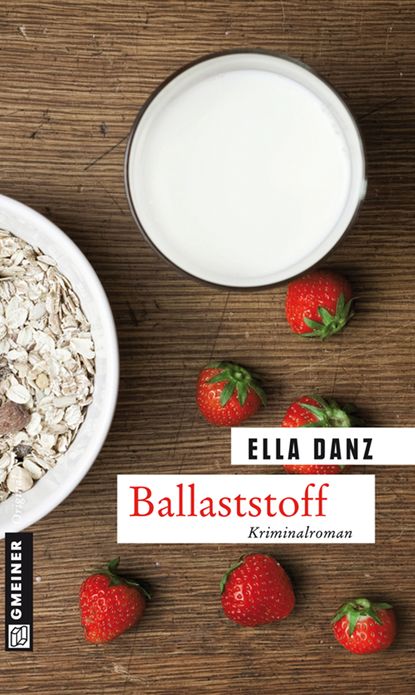Ballaststoff: Angermüllers sechster Fall