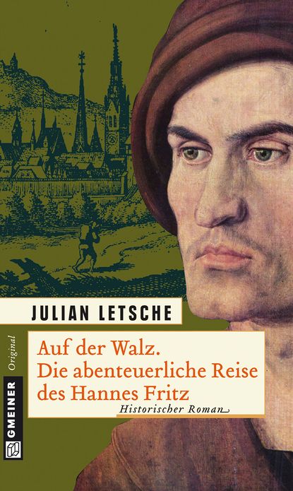 Auf der Walz: Historischer Roman