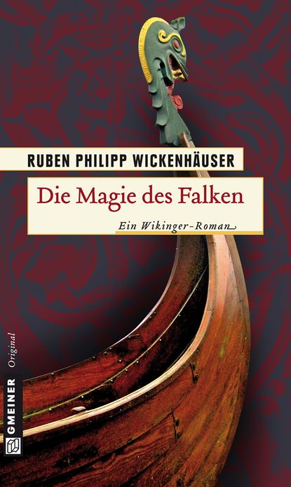 Die Magie des Falken: Historischer Roman