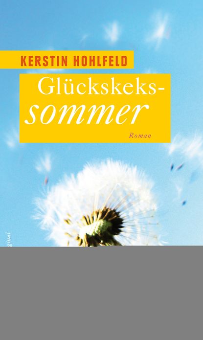 Glückskekssommer: Roman