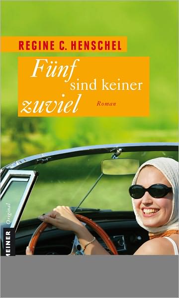 Fünf sind keiner zu viel: Roman
