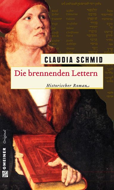 Die brennenden Lettern: Historischer Roman