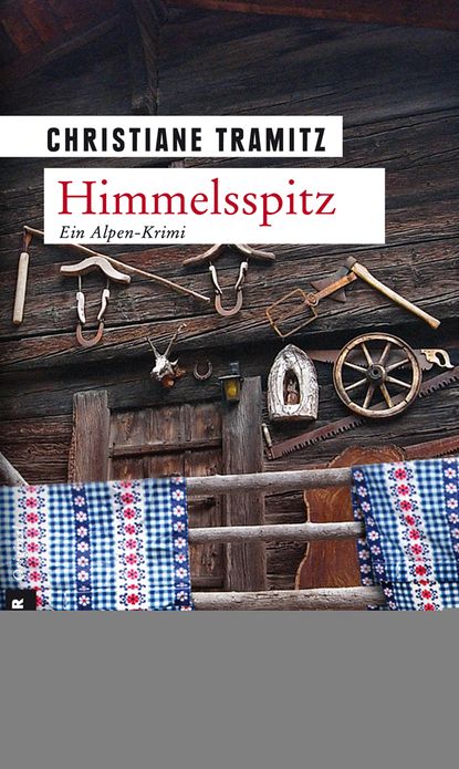 Himmelsspitz: Kriminalroman