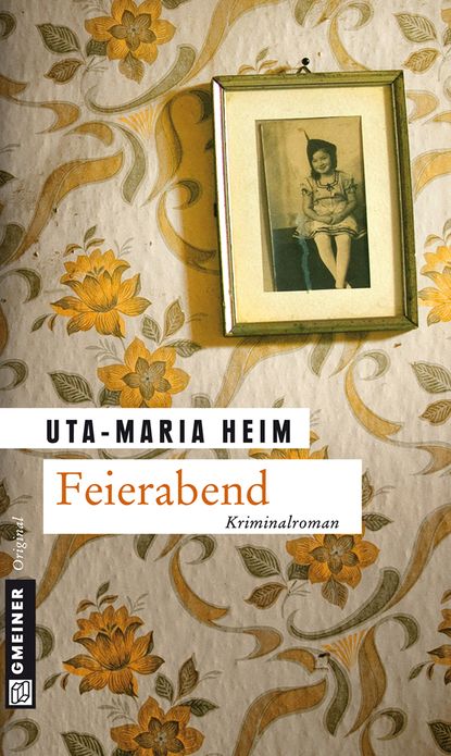 Feierabend: Kriminalroman