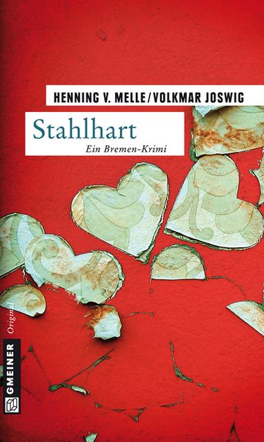 Stahlhart: Kriminalroman