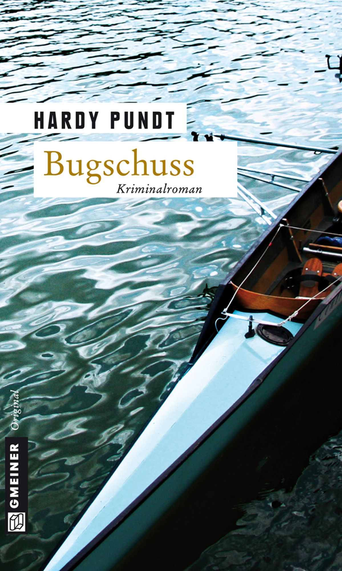Bugschuss: Kriminalroman