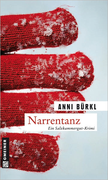 Narrentanz: Berenike Roithers dritter Fall