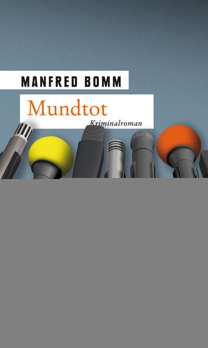 Mundtot: Der zwölfte Fall für August Häberle