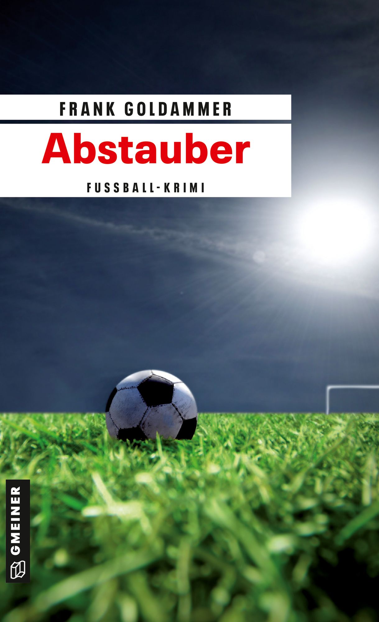 Abstauber: Kriminalroman