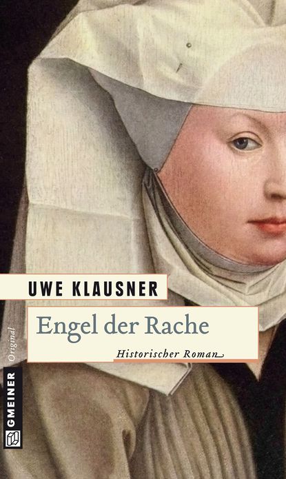 Engel der Rache: Historischer Roman