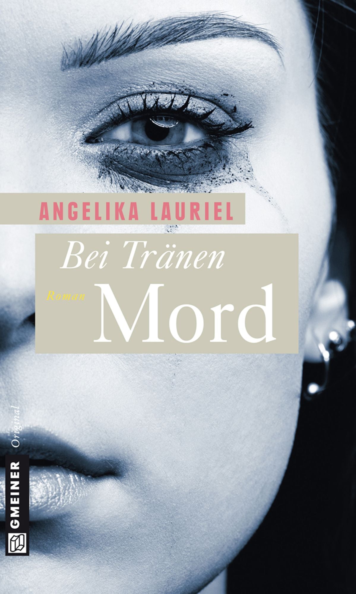 Bei Tränen Mord: Roman