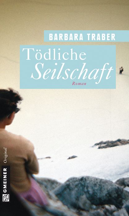 Tödliche Seilschaft: Roman