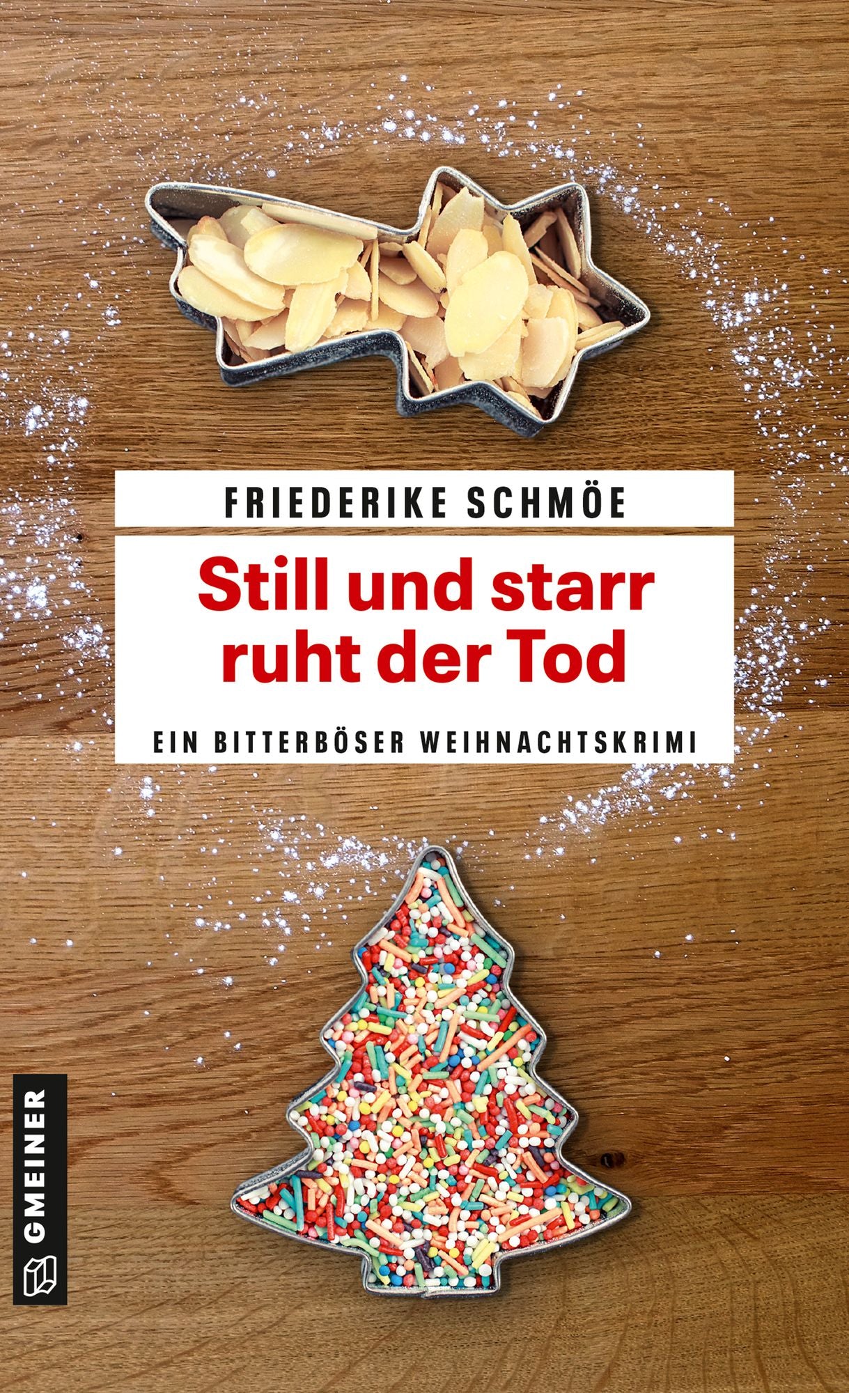 Still und starr ruht der Tod: Ein Krimi in 24 Geschichten