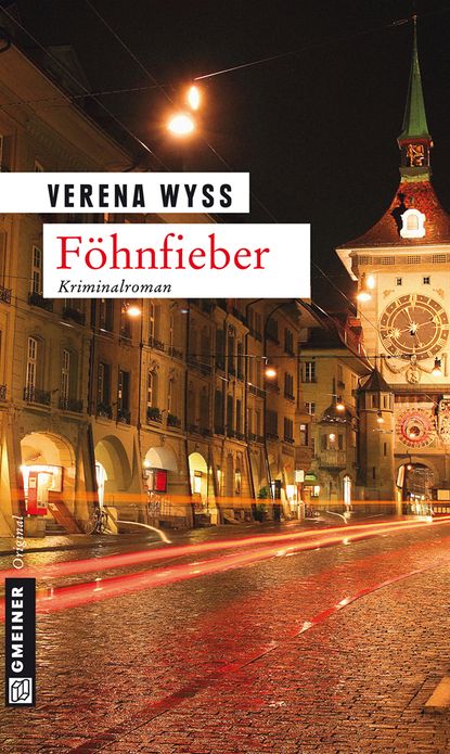 Föhnfieber: Kriminalroman