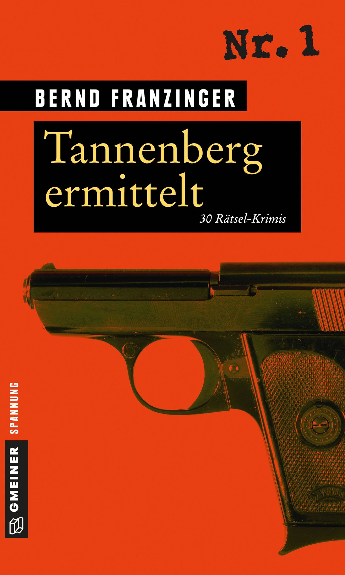 Tannenberg ermittelt: 30 Rätsel-Krimis