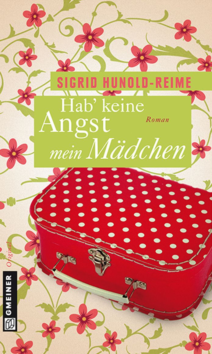 Hab keine Angst, mein Mädchen: Roman