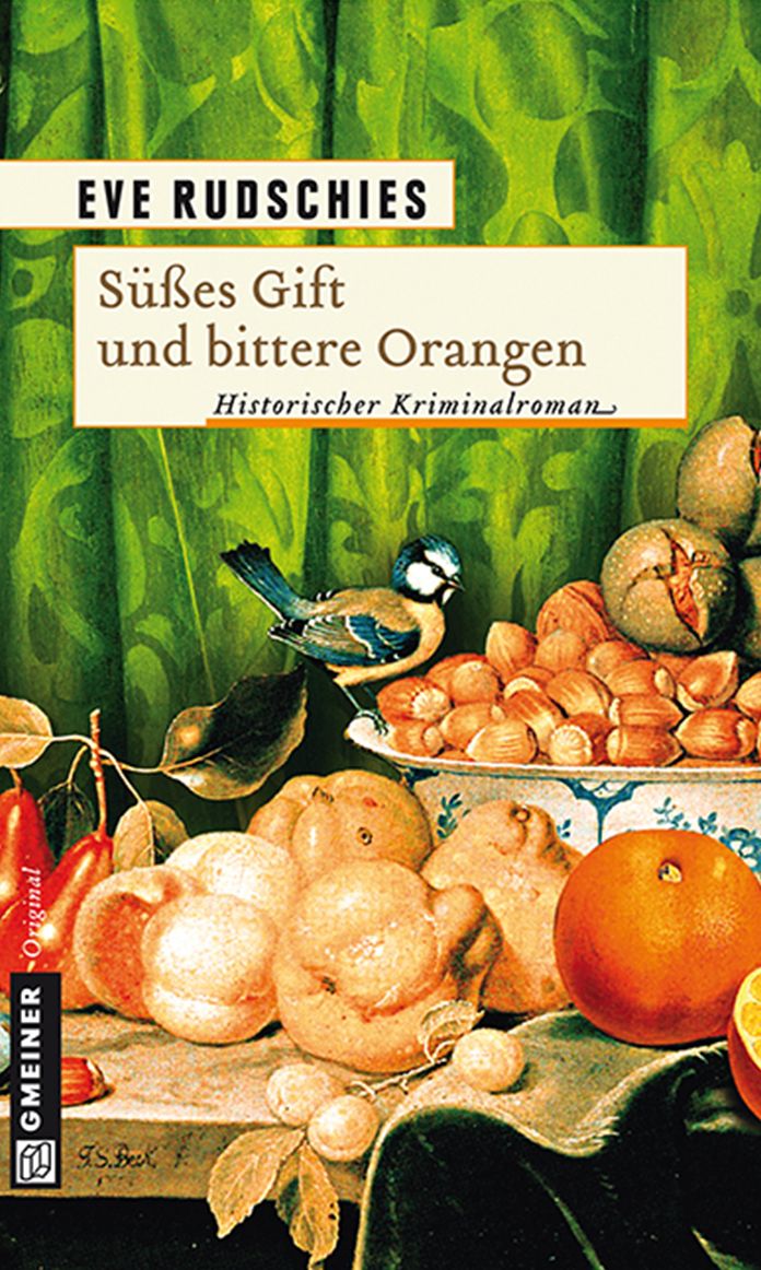 Süßes Gift und bittere Orangen: Historischer Kriminalroman