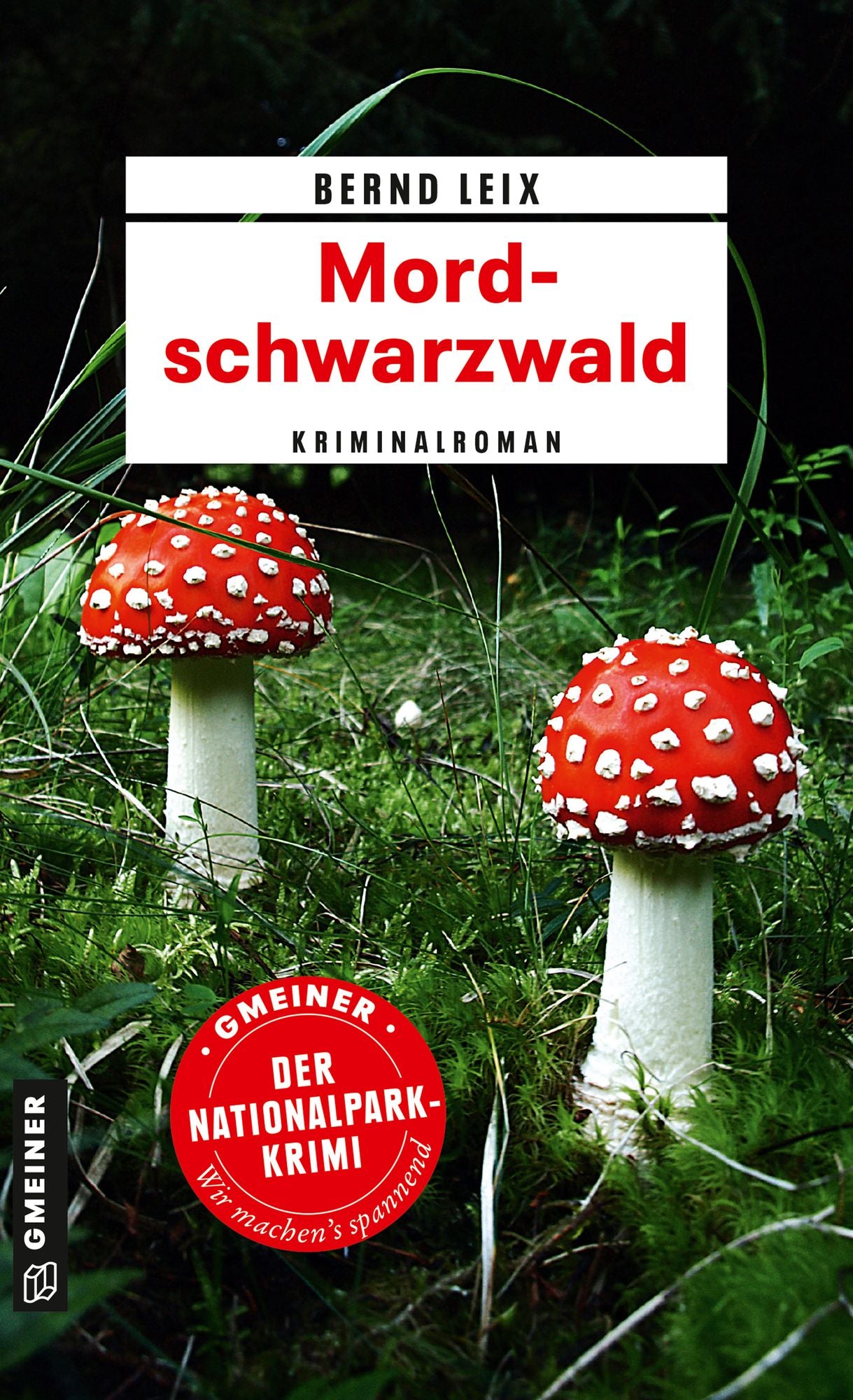 Mordschwarzwald: Kriminalroman