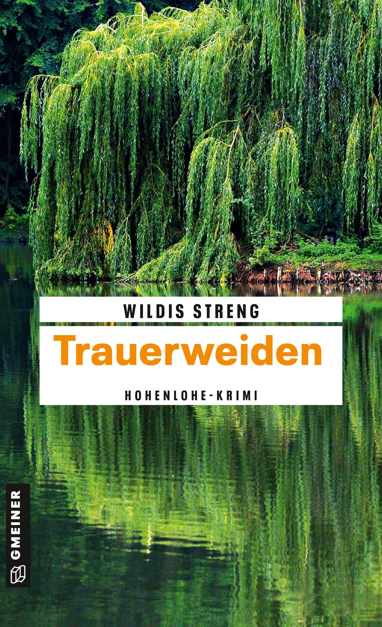 Trauerweiden: Kriminalroman