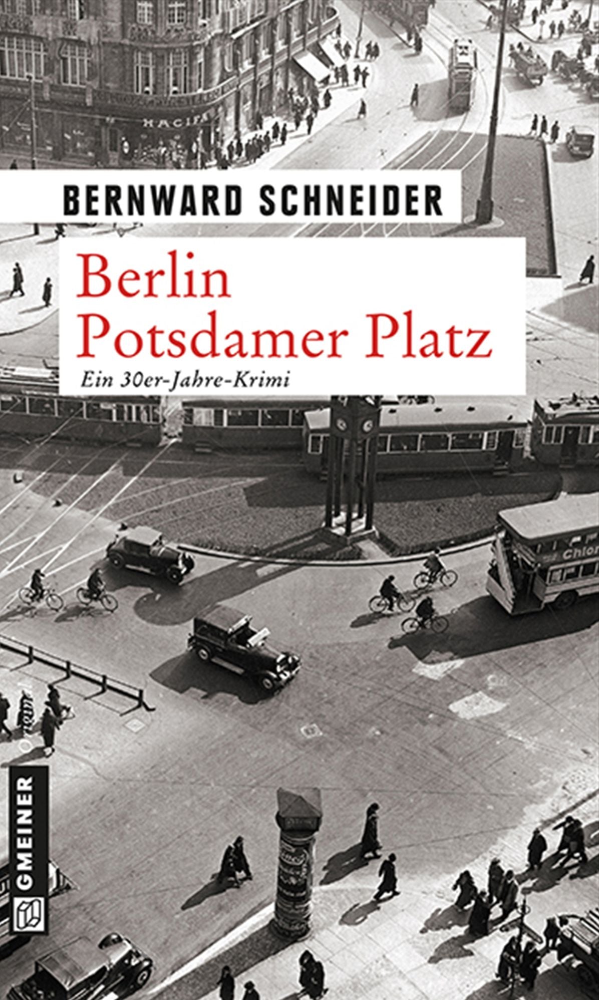 Berlin Potsdamer Platz: Kriminalroman