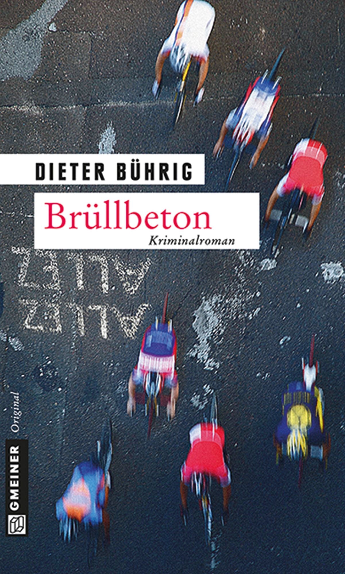 Brüllbeton: Kriminalroman