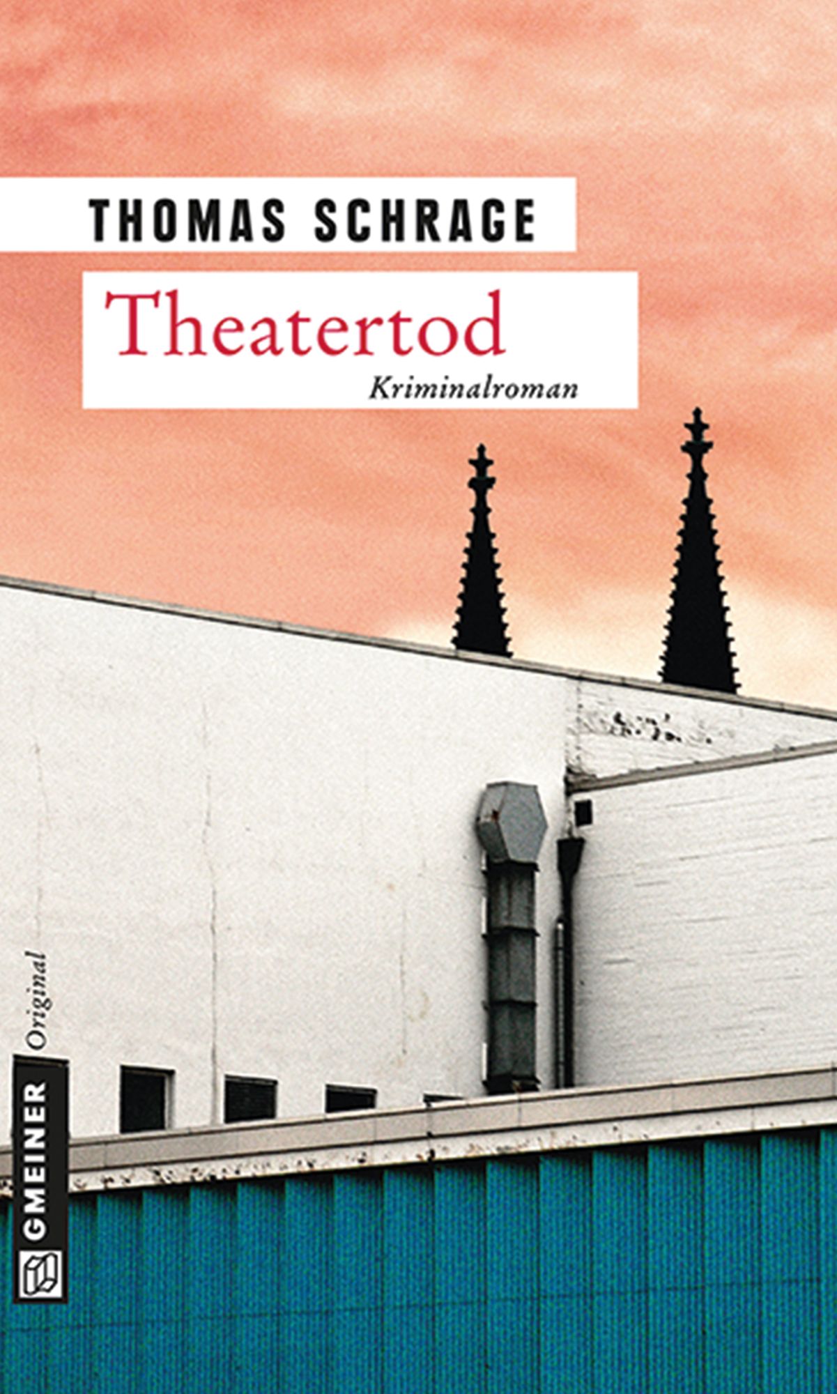 Theatertod: Ein Köln-Krimi