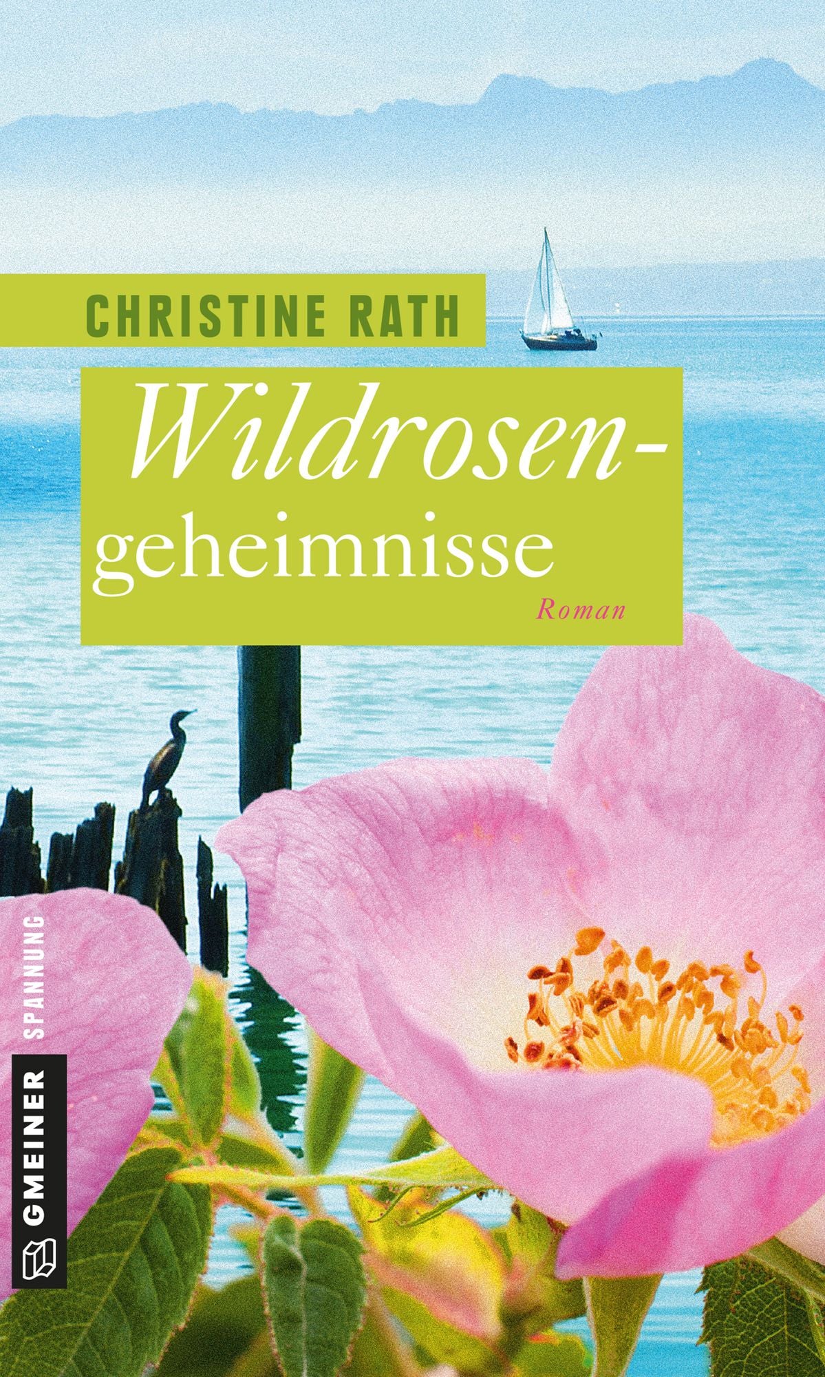 Wildrosengeheimnisse: Roman