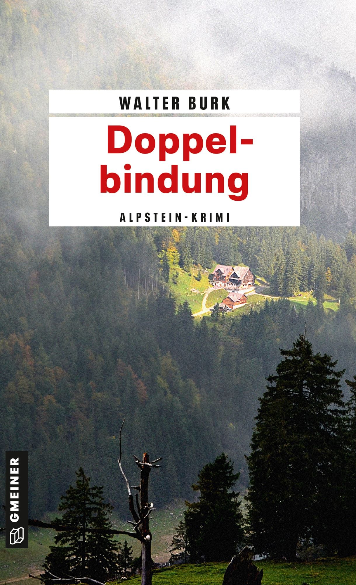 Doppelbindung: Mord im Alpstein