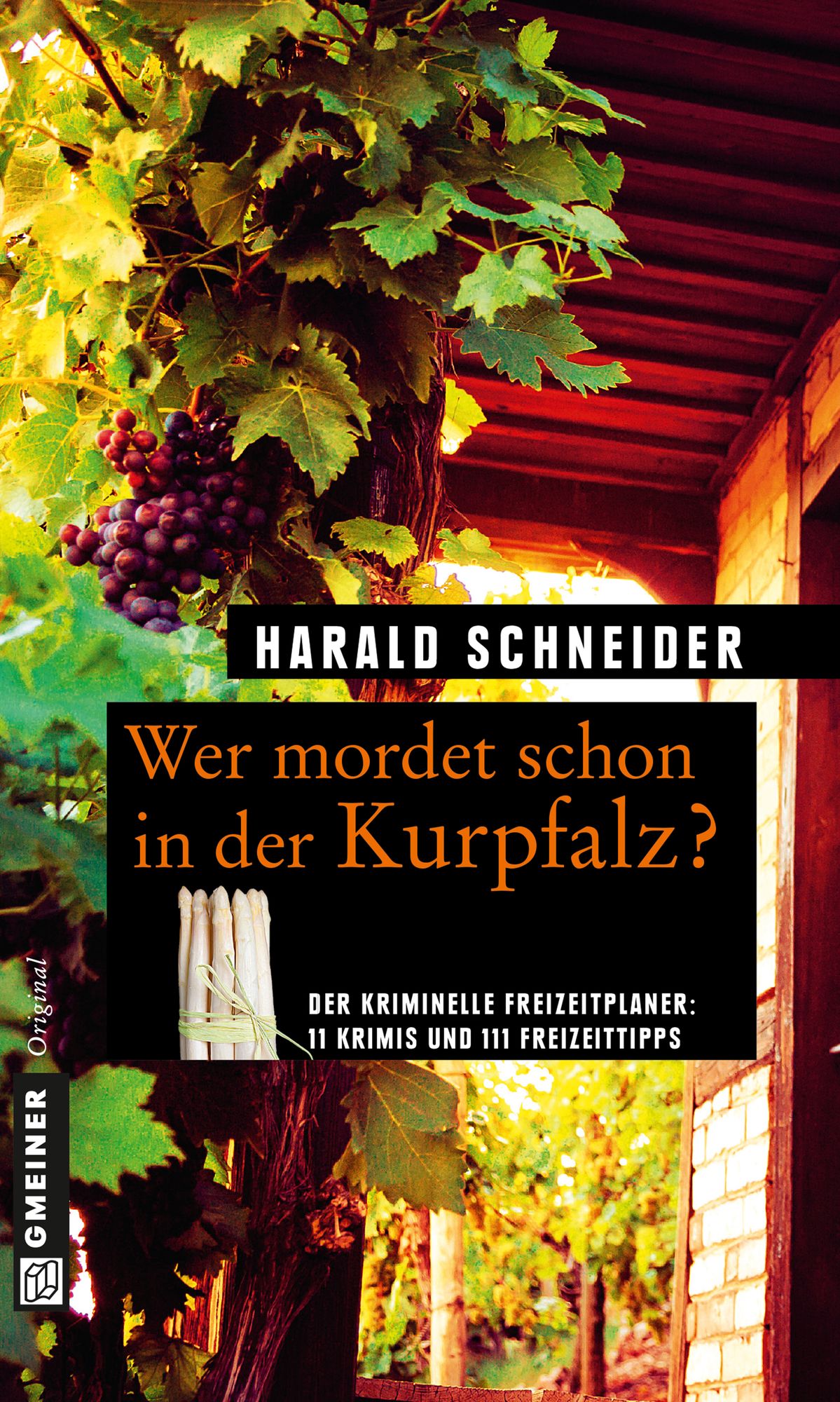 Wer mordet schon in der Kurpfalz?: 11 Krimis und 111 Freizeittipps