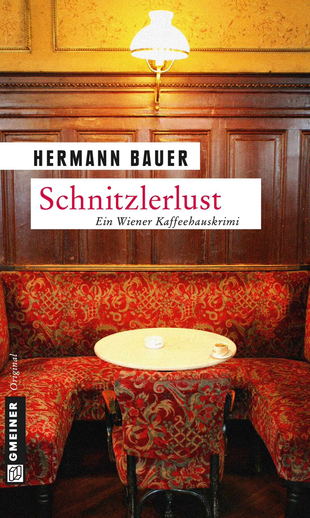 Schnitzlerlust: Ein Wiener Kaffeehauskrimi