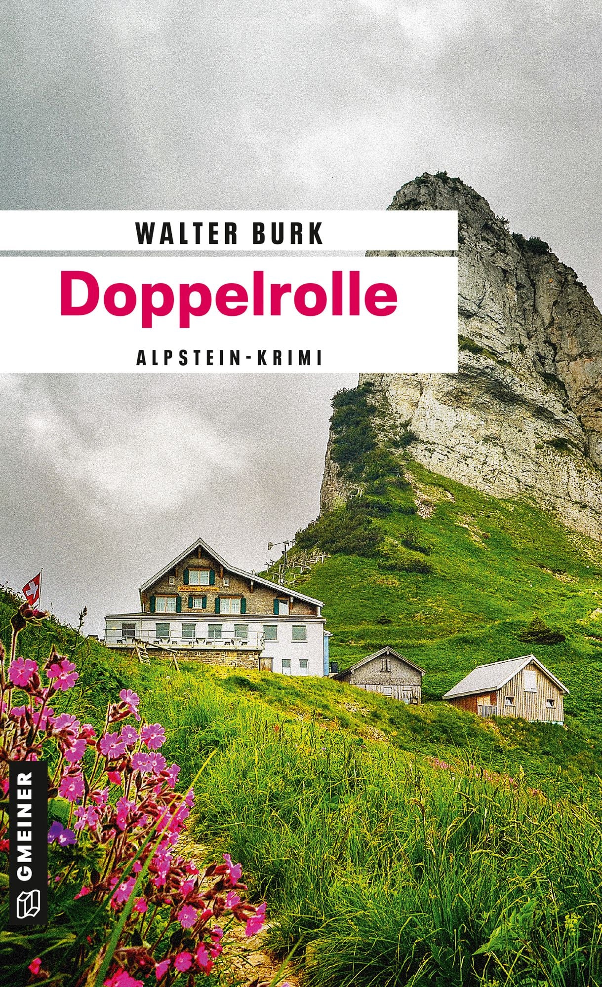 Doppelrolle: Zweiter Teil der Alpsteinkrimi-Trilogie