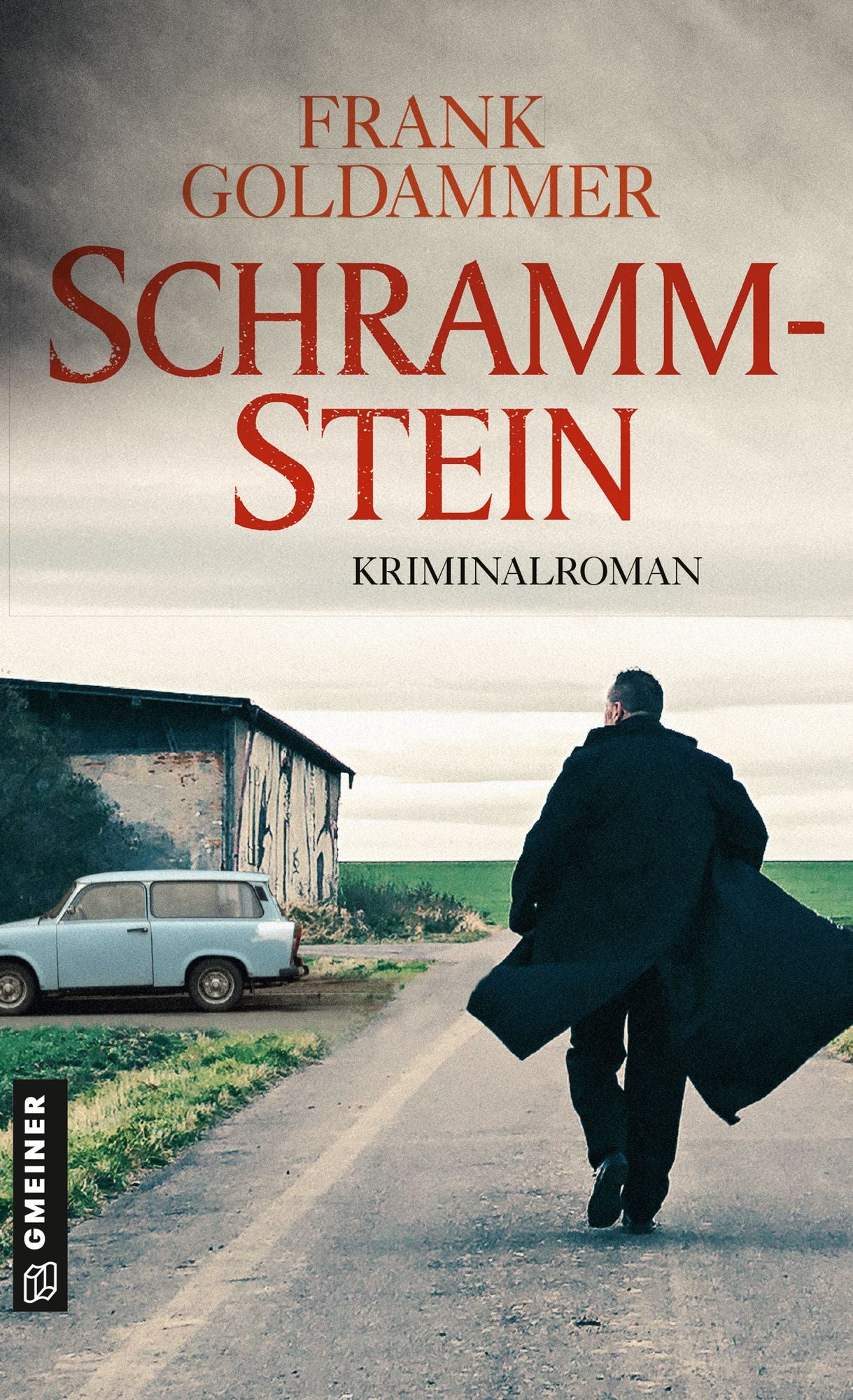 Schrammstein: Kriminalroman