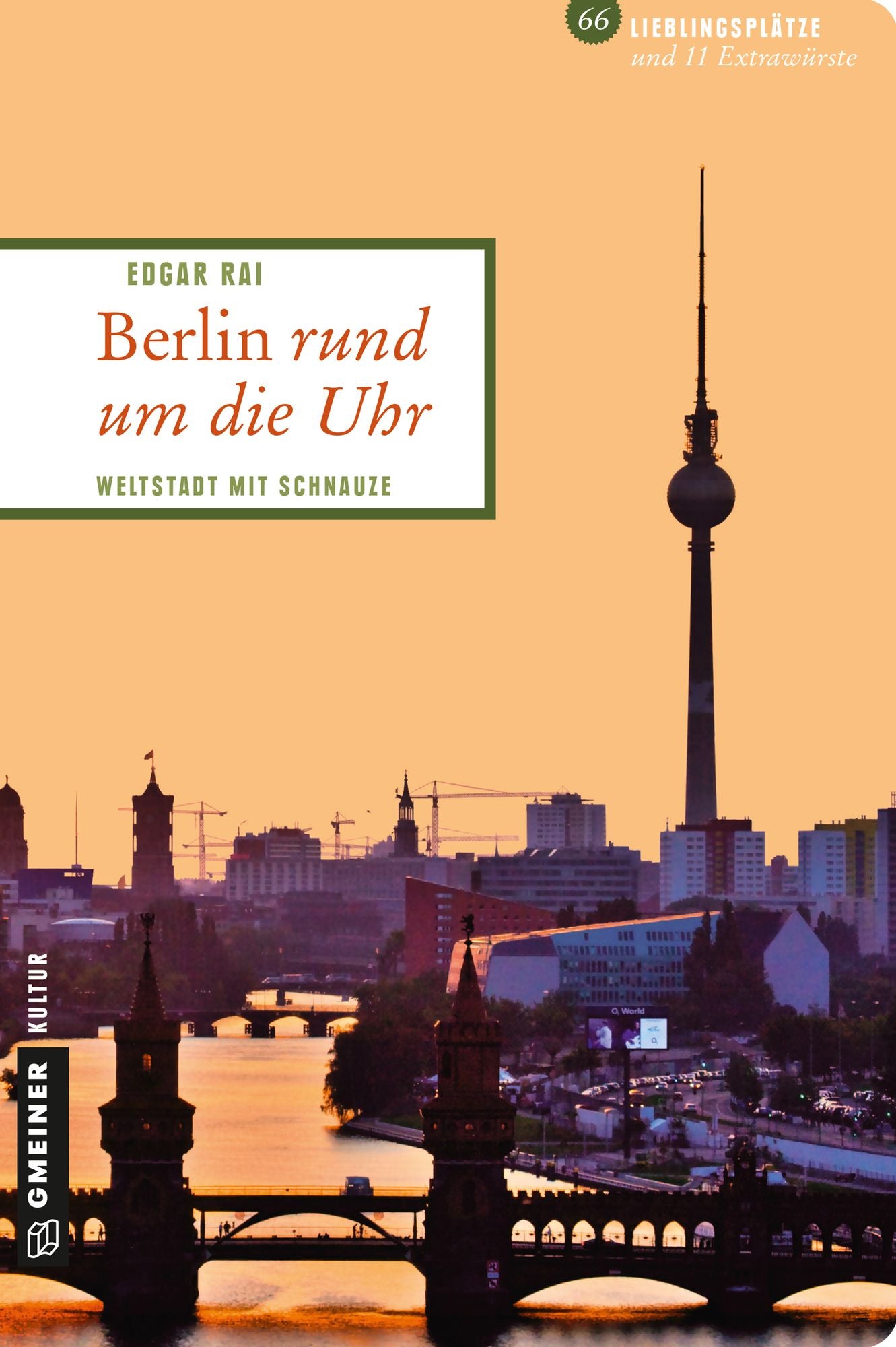 Berlin rund um die Uhr: Weltstadt mit Schnauze