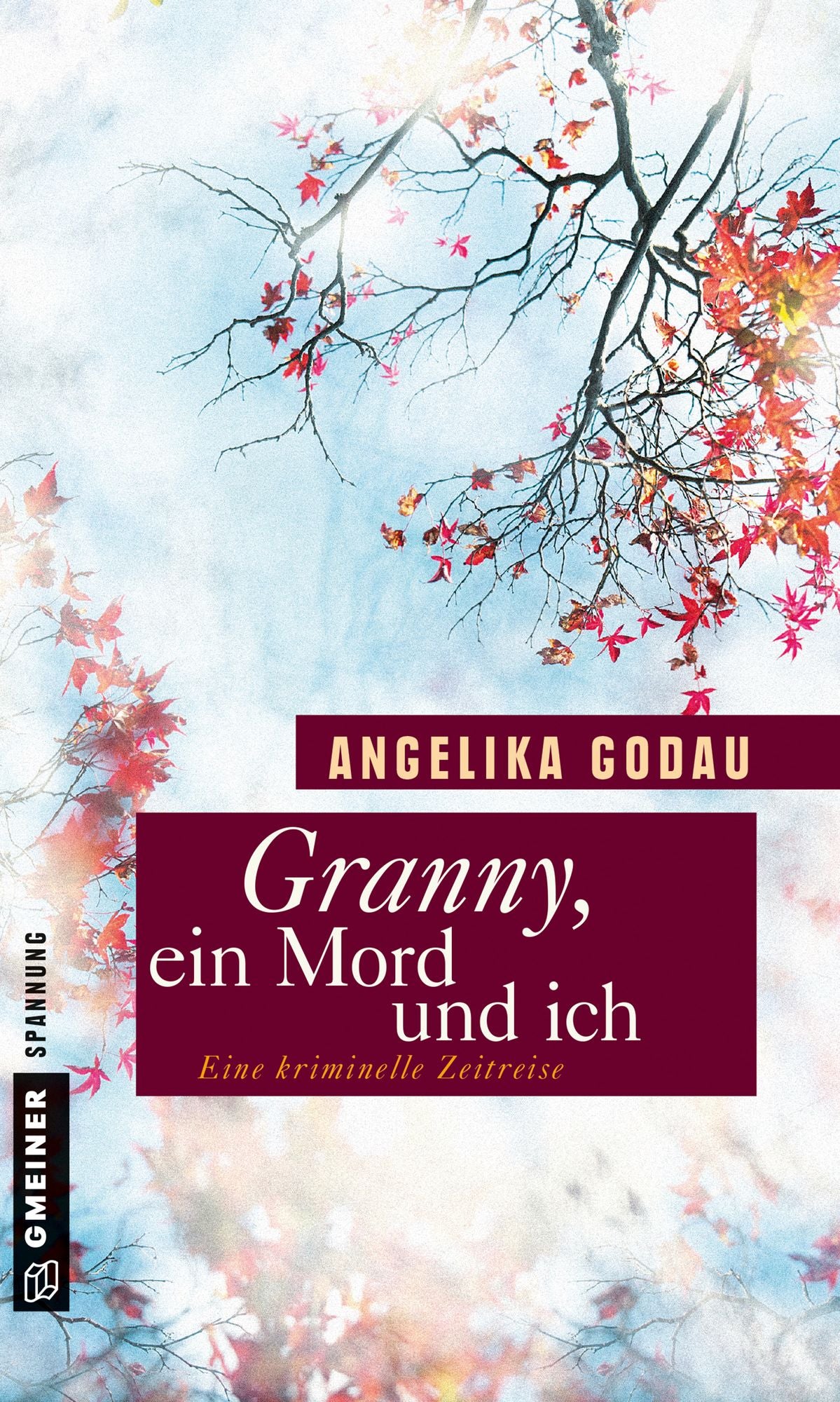 Granny, ein Mord und ich: Kriminalroman