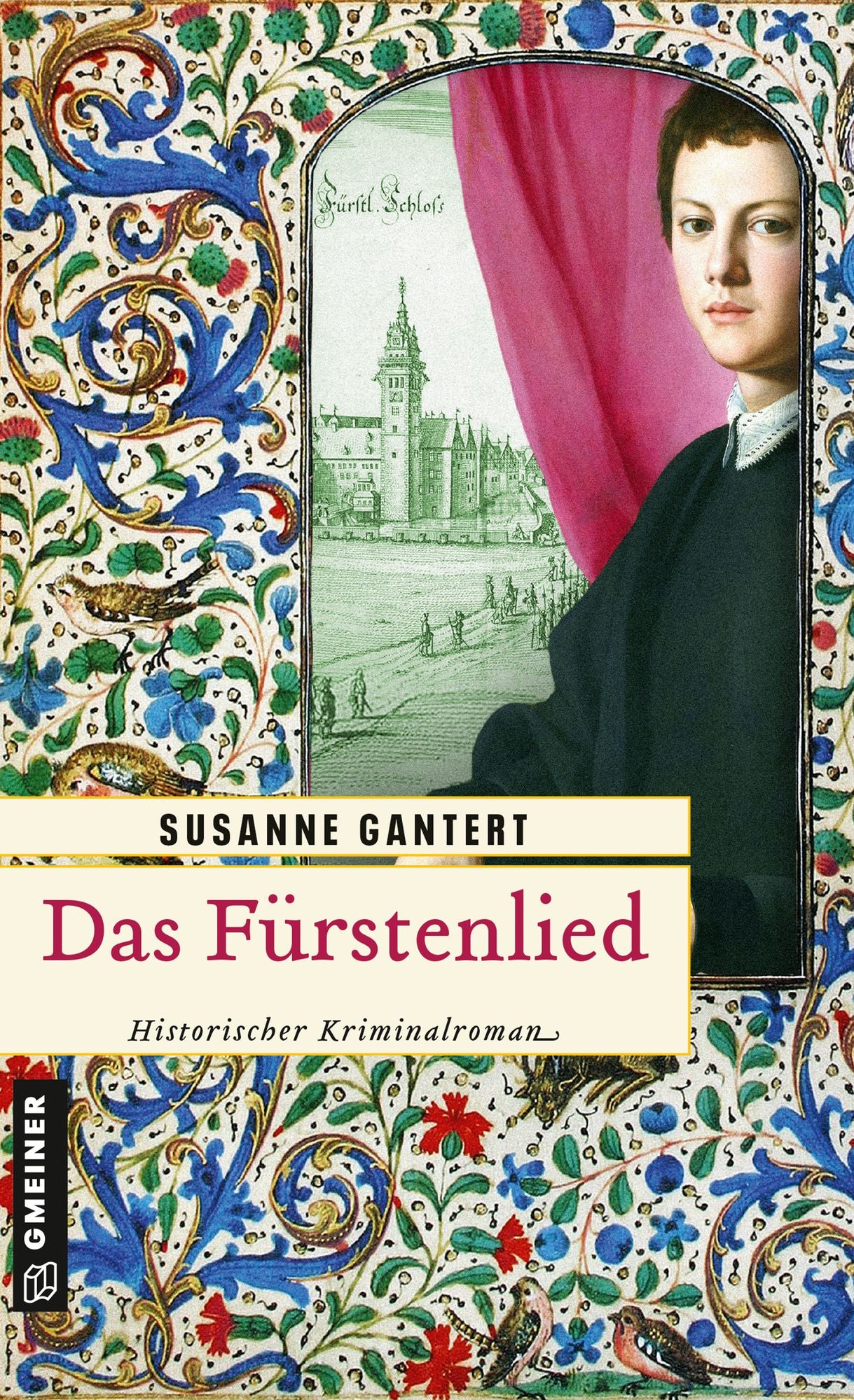 Das Fürstenlied: Historischer Kriminalroman