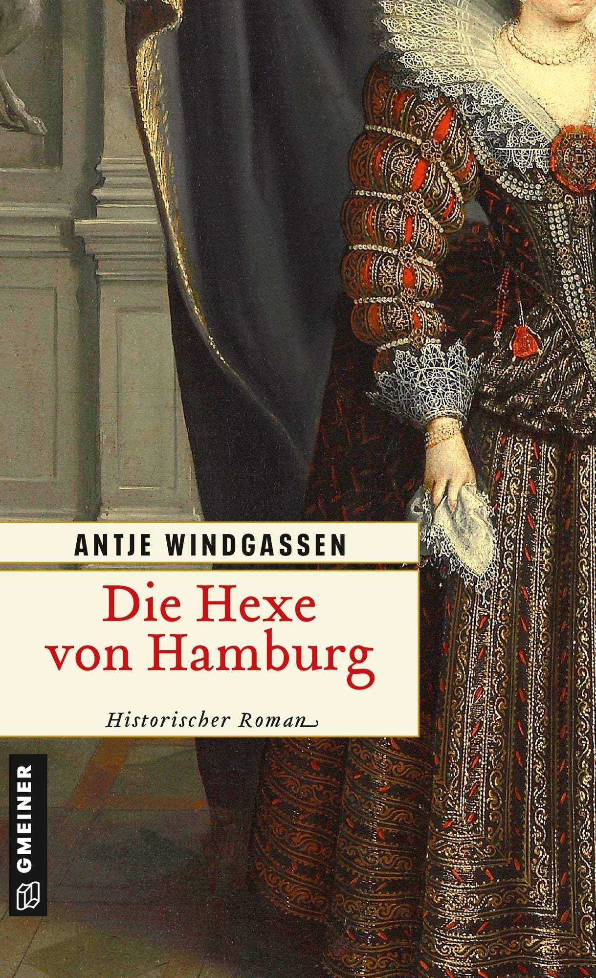 Die Hexe von Hamburg: Historischer Roman