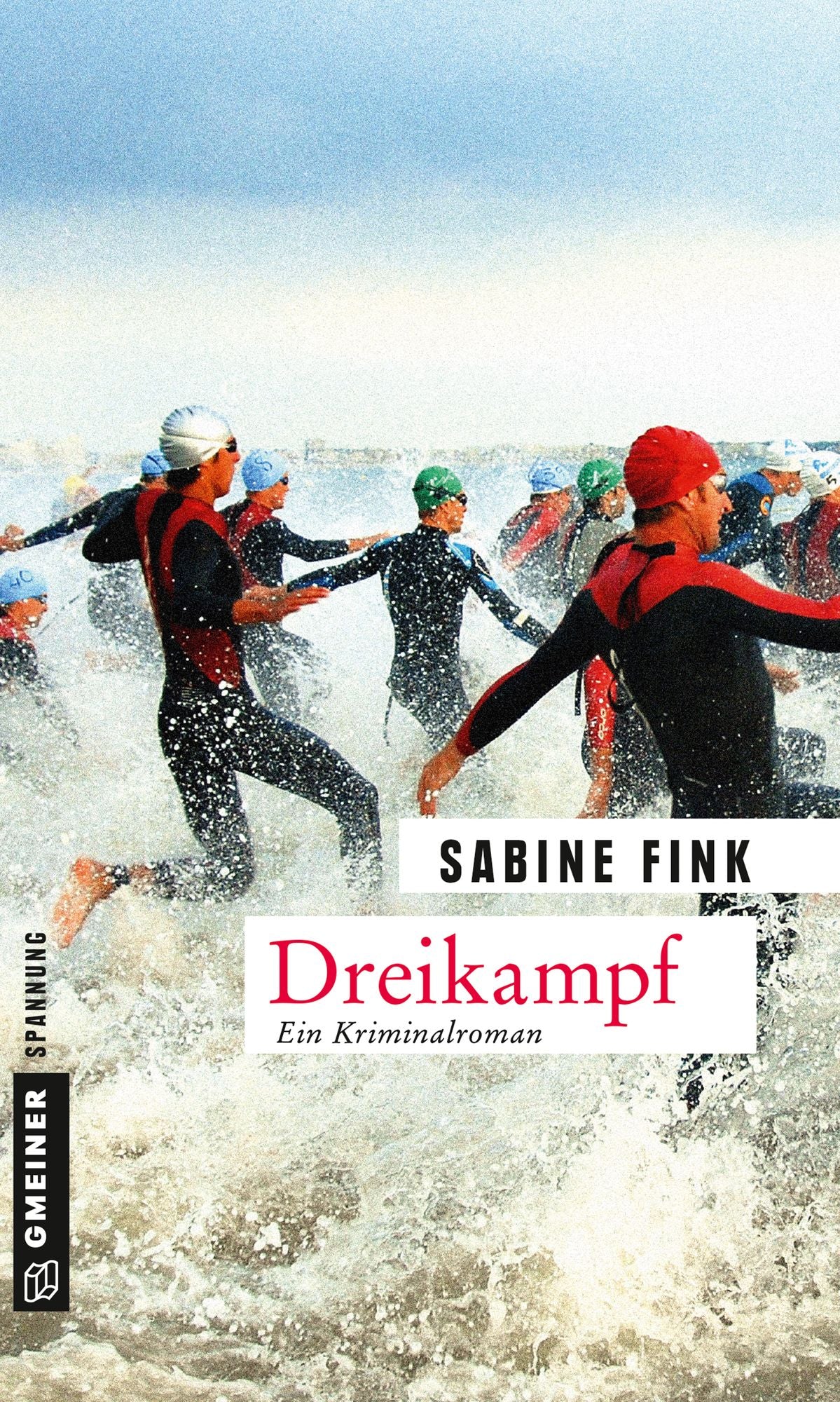 Dreikampf: Kriminalroman