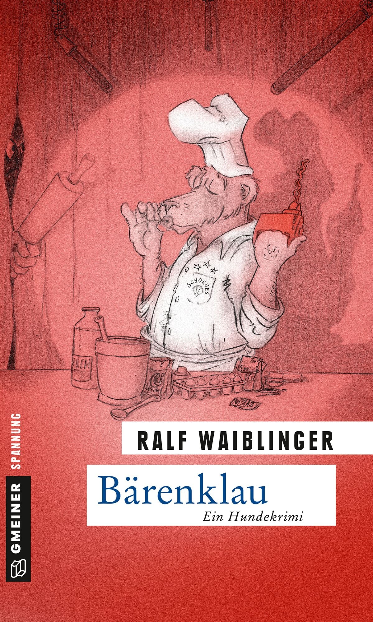Bärenklau: Exkommissar Bösenschreck ermittelt